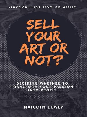 cover image of Sell Your Art or Not?